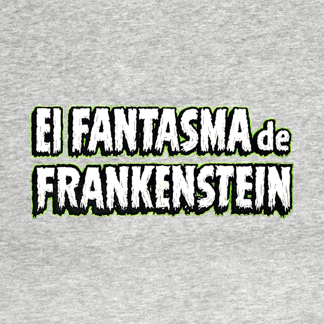 El fantasma de Frankenstein (1942) by MondoWarhola